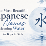 the-most-beautiful-japanese-names-meaning-water-for-boys-and-girls