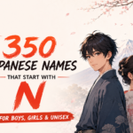 350 Japanese Names That Start With N for Boys, Girls & Unisex