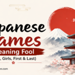 Japanese Names Meaning Fool (Boys, Girls, First & Last)